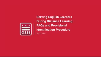Serving English Learners  During Distance Learning:  FAQs and Provisional  Identification Procedure