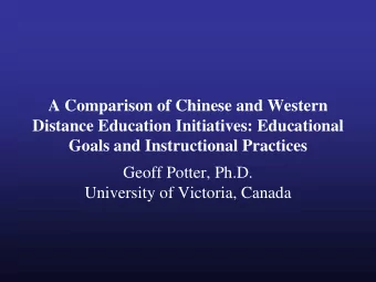 A Comparison of Chinese and Western  Distance Education Initiatives: Educational  Goals and