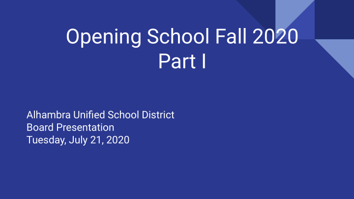 opening school fall 2020 part i