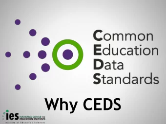 Why CEDS Imagine  A high school student in one  state enrolls in a university in  another state