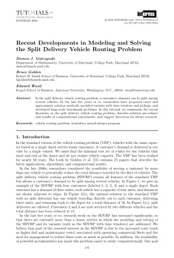 Recent Developments in Modeling and Solving  the Split Delivery Vehicle Routing Problem  Damon J.