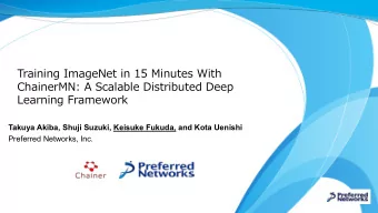 Training ImageNet in 15 Minutes With  ChainerMN: A Scalable Distributed Deep  Learning Framework