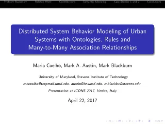 Distributed System Behavior Modeling of Urban  Systems with Ontologies, Rules and  Many-to-Many