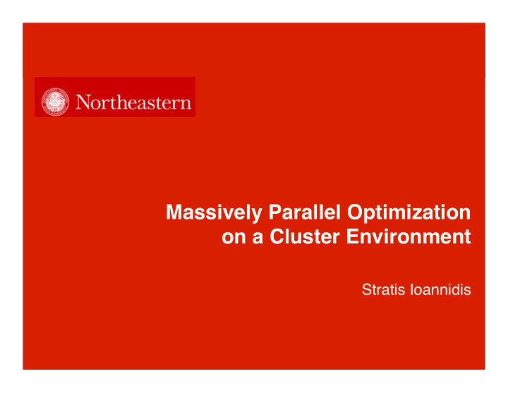 massively parallel optimization on a cluster environment