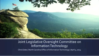 Joint Legislative Oversight Committee on  Information Technology  Chris Estes | North Carolina