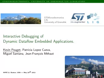 Interactive Debugging of  Dynamic Dataflow Embedded Applications.  Kevin Pouget, Patricia Lopez