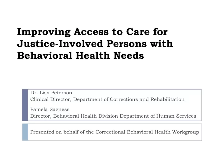 improving access to care for justice involved persons