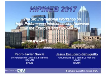 Pedro Javier Garcia  Jesus Escudero-Sahuquillo  Universidad de Castilla-La Mancha  Universidad de