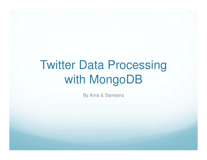 twitter data processing with mongodb