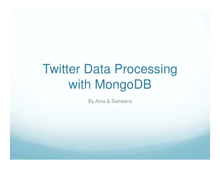 twitter data processing with mongodb