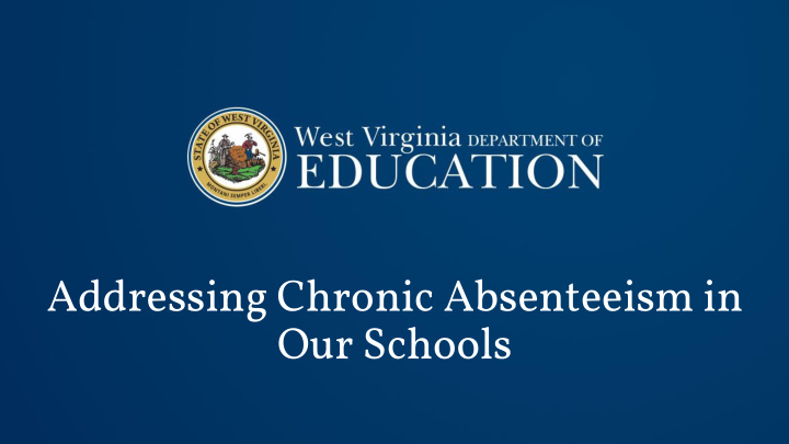addressing chronic absenteeism in