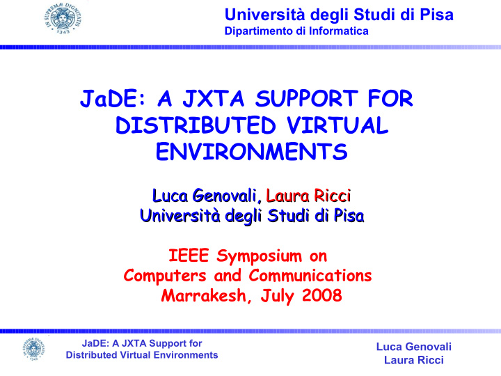 jade a jxta support for distributed virtual environments