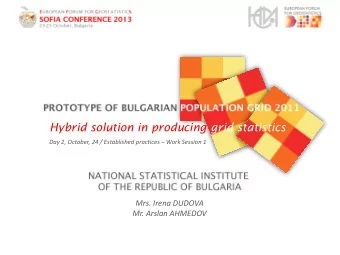 Hybrid solution in producing grid statistics Day 2, October, 24 / Established practices  Work