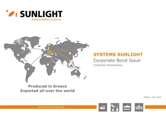 SYSTEMS SUNLIGHT  Corporate Bond Issue  Corporate Presentation  Produced in Greece  Exported all