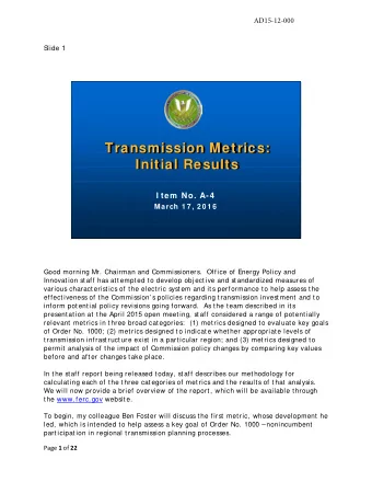 Transmission Metrics:  Initial Results  I tem  No. A-4  March 1 7 , 2 0 1 6  Good morning Mr.