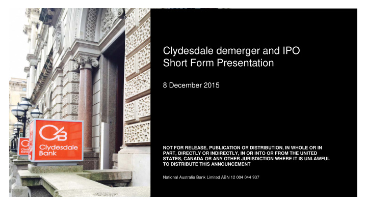 clydesdale demerger and ipo short form presentation