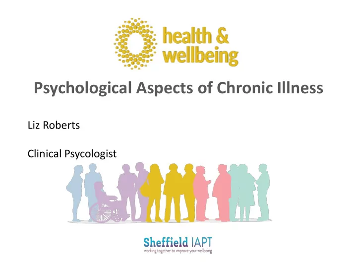 liz roberts clinical psycologist areas we will cover