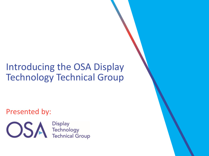 introducing the osa display technology technical group