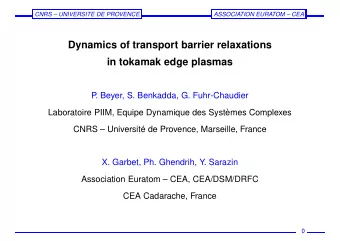 Dynamics of transport barrier relaxations  in tokamak edge plasmas  P  . Beyer, S. Benkadda, G.