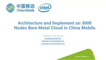 Architecture and Implement on 3000  Nodes Bare Metal Cloud in China Mobile  Yuntong Jin, Li Hao,