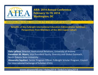 Benefits of the Fulbright International Education Administrator Seminars  Perspectives from