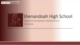 Shenandoah High School  CONSTRUCTION BUDGET PRESENTATION  7/22/2019  Project Definition