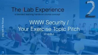 The iLab Experience  a blended learning hands-on course concept  you set the focus  WWW Security /