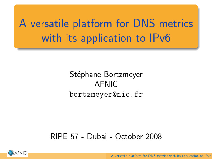 a versatile platform for dns metrics with its application