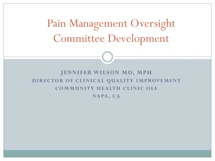 pain management oversight committee development