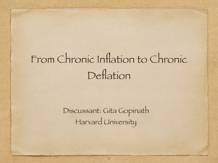 from chronic inflation to chronic deflation