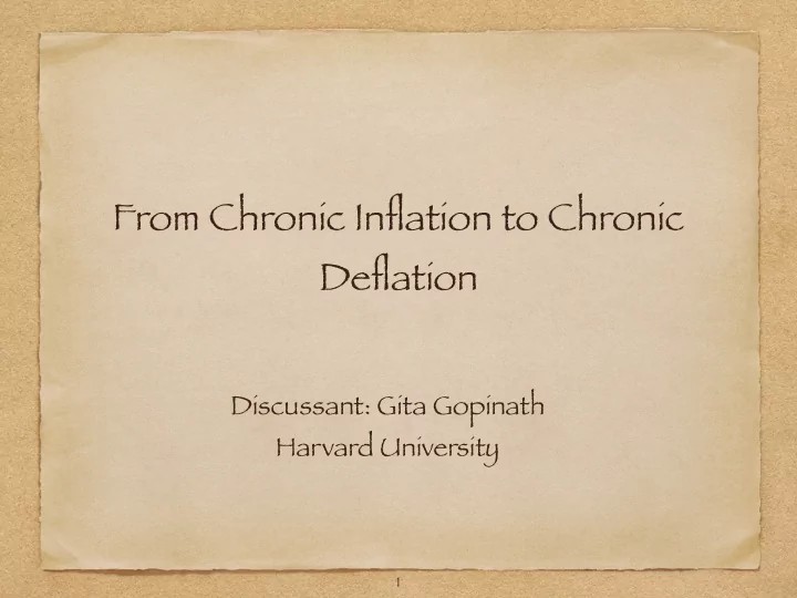 from chronic inflation to chronic deflation
