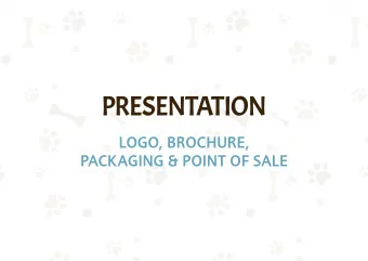 PRESENTATION  LOGO, BROCHURE,  PACKAGING &amp; POINT OF SALE  LOGO  ROCKY  Premium Dog Food
