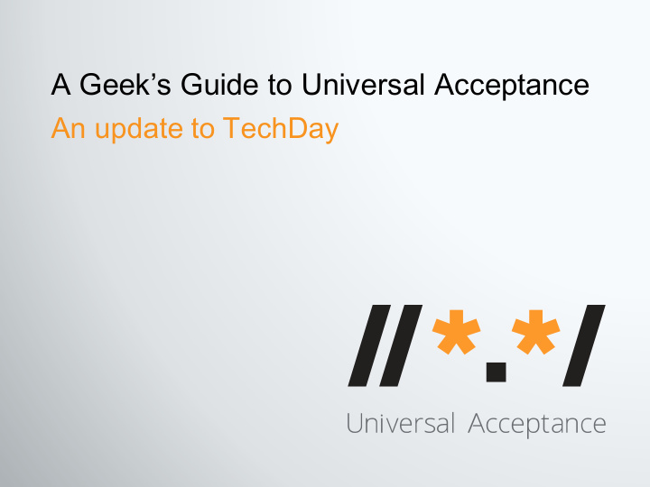 a geek s guide to universal acceptance