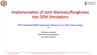 Implementation of  of Joi  oint Wavi  viness/R  /Rou  oughness  into  o DEM  EM Si  Simulation  ons