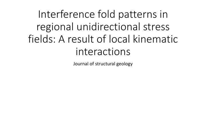 interference fold patterns in regional unidirectional