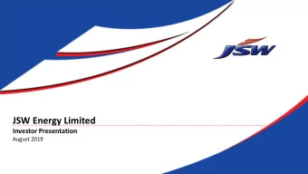 JSW Energy Limited  Investor Presentation  August 2019  Agenda  Overview  Value Proposition