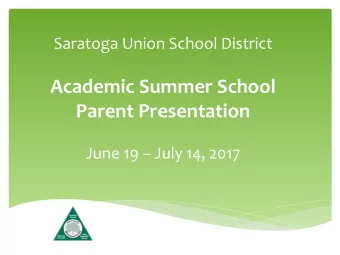 Academic Summer School Parent Presentation  June 19  July 14, 2017  Welcome to SUSDs Academic