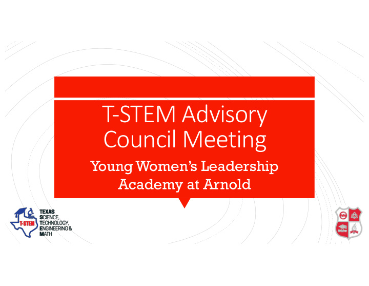 t stem advisory council meeting
