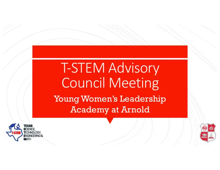 t stem advisory council meeting
