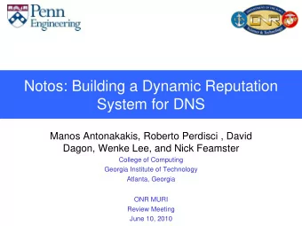 System for DNS  Manos Antonakakis, Roberto Perdisci , David  Dagon, Wenke Lee, and Nick Feamster