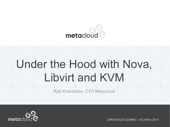 under the hood with nova libvirt and kvm