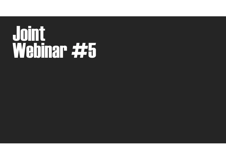 joint webinar 5