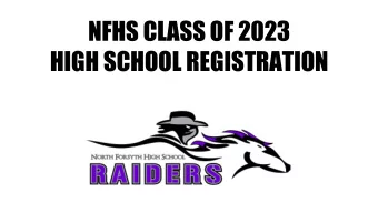 NFHS CLASS OF 2023  HIGH SCHOOL REGISTRATION  RAIDER PRIDE  Sense of community North Cluster