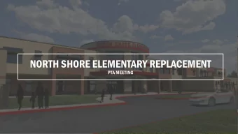 NORTH SHORE ELEMENTARY REPLACEMENT  PTA MEETING  Rules of the Road  Our main  n purpose  se is to