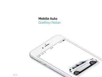 Mobile Auto  Godfrey Nolan  RIIS LLC  Agenda o Intro o The next big thing o So many options o Apple