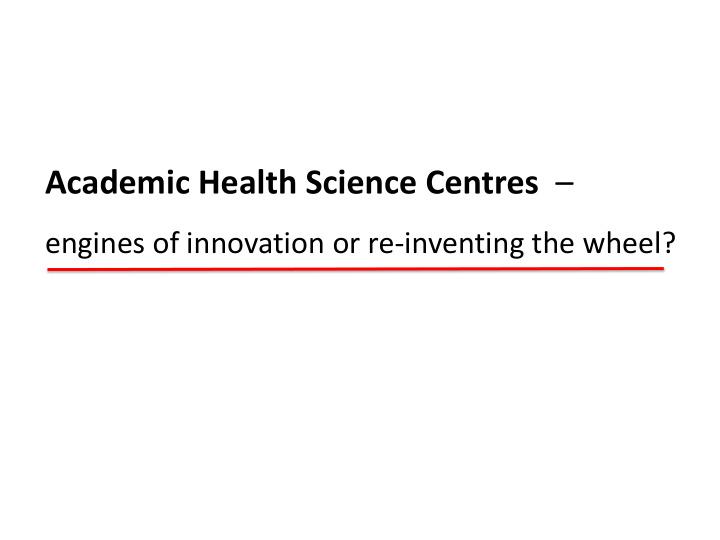 academic health science centres