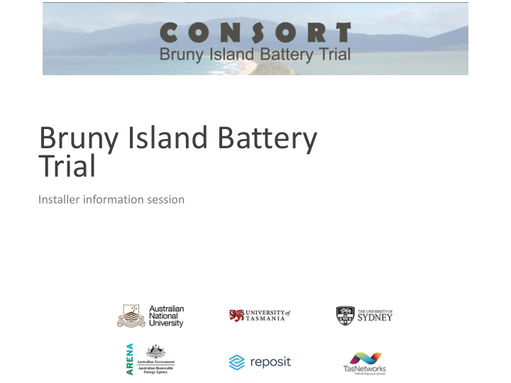 bruny island battery trial