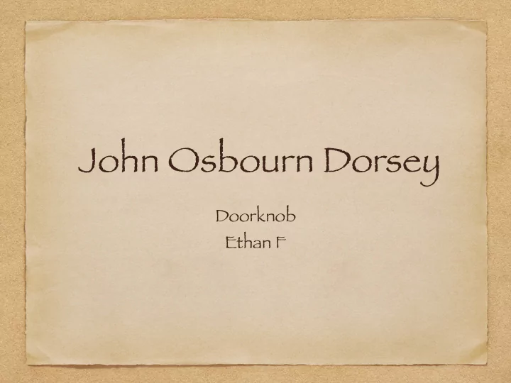 john osbourn dorsey