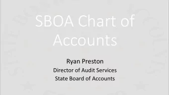Accounts  Ryan Preston  Director of Audit Services  State Board of Accounts  2017 HEA 1009  SBOA
