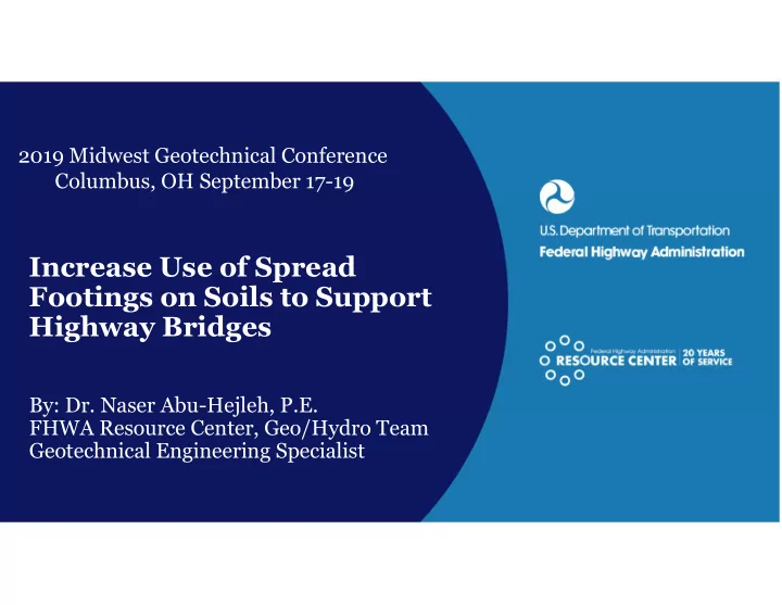 increase use of spread footings on soils to support
